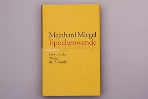 EPOCHENWENDE. Gewinnt der Westen die Zukunft?