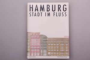 HAMBURG, STADT IM FLUSS.