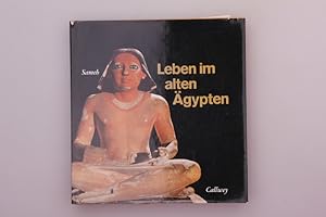 LEBEN IM ALTEN ÄGYPTEN.