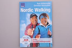 NORDIC WALKING. Ganzjahrestraining - starke Muskeln - gesunde Gelenke - top Kondition - super Figur