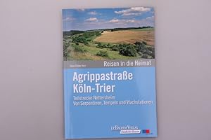 AGRIPPASTRASSE KÖLN-TRIER. Teilstrecke Nettersheim von Serpentinen, Tempeln und Wachstationen
