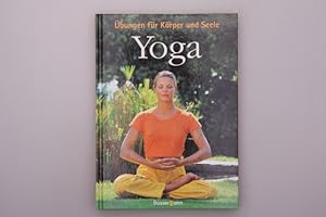 YOGA. Übungen für Körper und Seele