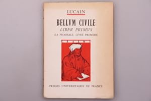 BELLUM CIVILE LIBER PRIMUS. La pharsale, livre premier