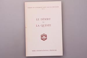 LE DESERT ET LA QUESTE.