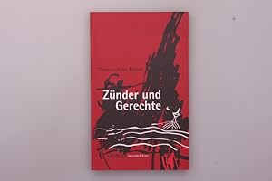 ZÜNDER UND GERECHTE. Düsseldorf-Krimi