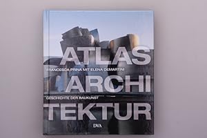 ATLAS ARCHITEKTUR. Geschichte der Baukunst