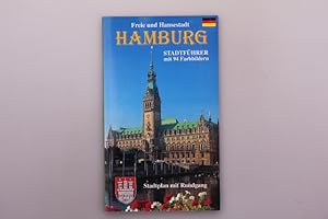 FREIE UND HANSESTADT HAMBURG. Bildführer durch die historische Innenstadt und Umgebung