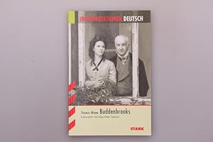 THOMAS MANN, BUDDENBROOKS. Interpretationen Deutsch