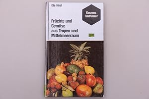 FRÜCHTE UND GEMÜSE AUS TROPEN UND MITTELMEERRAUM.