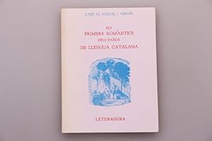 ELS PRIMERS ROMANTICS DELS PAISOS DE LLENGUA CATALANA.