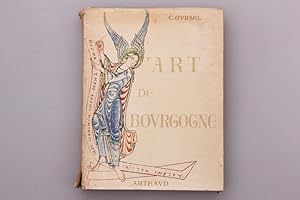 L ART DE BOURGOGNE. Ouverage orne de 253 heliogravures