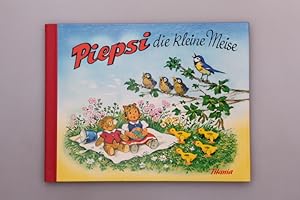 PIEPSI DIE KLEINE MEISE.