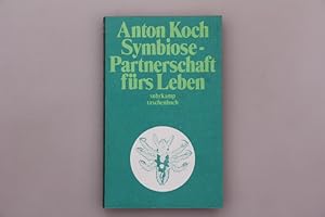 SYMBIOSE - PARTNERSCHAFT FÜRS LEBEN.