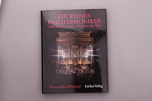 DIE WIENER PHILHARMONIKER. Welt des Orchesters - Orchester der Welt