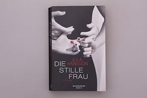 DIE STILLE FRAU. Roman