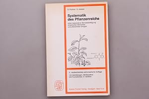 SYSTEMATIK DES PFLANZENREICHS. Unter besonderer Berücksichtigung chemischer Merkmale und pflanzli...