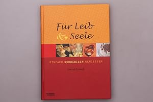 FÜR LEIB & SEELE. Einfach schwäbisch genießen