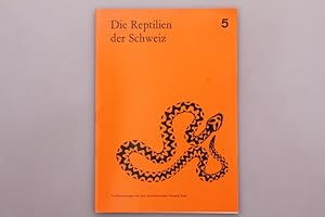 DIE REPTILIEN DER SCHWEIZ. Veröffentlichungen aus dem Naturhistorischen Museum Basel