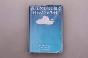 GEBOREN UNTER JEDEM HIMMEL. Erinnerungen berühmter Schauspielern