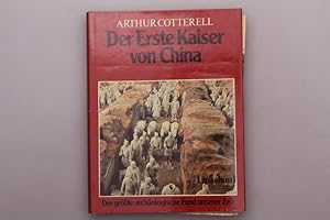 DER ERSTE KAISER VON CHINA. Der größte archäologische Fund unserer Zeit