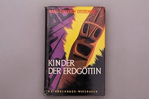 KINDER DER ERDGÖTTIN. Reisen und Ausgrabungen in Bolivien