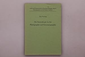 DIE STEREOSKOPIE IN DER PHOTOGRAPHIE UND KINEMATOGRAPHIE.