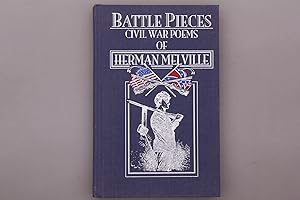 BATTLE PIECES. The Civil War Poems