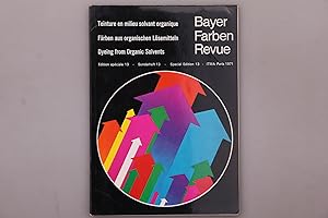 BAYER-FARBEN-REVUE. Färben aus organischen Lösemitteln