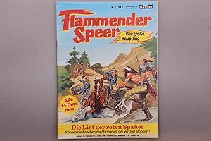 FLAMMENDER SPEER. DER GROSSE HÄUPTLING. Die List der roten Späher und Überfall im Apachenland