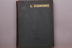 L HOMME. Races et Coutumes