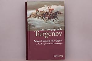 Aufzeichnungen eines Jägers Ivan Turgenev Manesse Bibliothek der Weltliteratur,