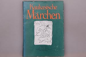 KAUKASISCHE MÄRCHEN.