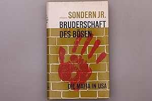 BRUDERSCHAFT DES BÖSEN. Die Mafia in USA