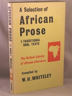 Selection of African Prose: I. Traditional Oral Texts.