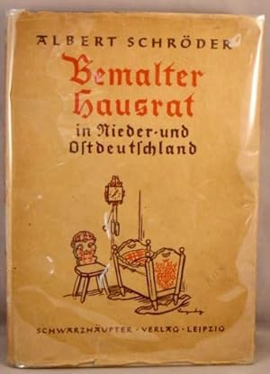 Bemalter Hausrat, in Nieder- und Ostdeutschland.