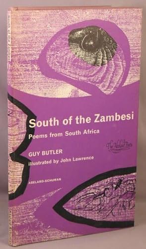 South of the Zambesi: Poems from South Africa.