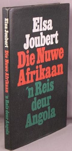 Die Nuwe Afrikaan; 'N reis deur Angola.
