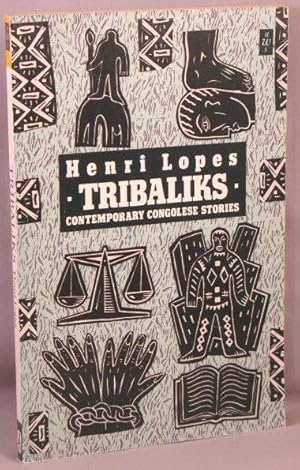 Tribaliks; Contemporary Congolese stories.