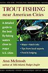 Trout Fishing Near American Cities