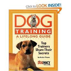 Dog Training a Lifelong Guide: Top Trainers Share Their Secrets