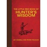 The Little Red Book of Hunter's Wisdom (Little Red Books)