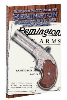 Blue Book Pocket Guide for Remington Firearms & Values