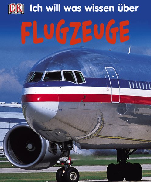 Ich will was wissen über Flugzeuge