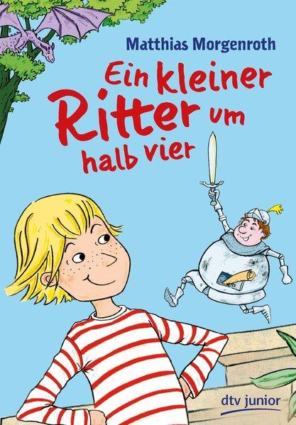Ein kleiner Ritter um halb vier - Morgenroth, Matthias und Imke Stotz