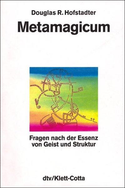 Metamagicum - Hofstadter, Douglas R.