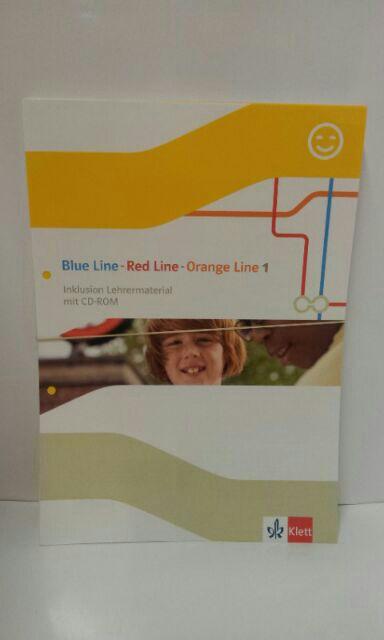 Blue line, Red line, Orange line. -Teil: Inklusion : Lehrermaterial mit CD-ROM. - 1. [Autorinnen und Autoren: Sonja Graf ...]