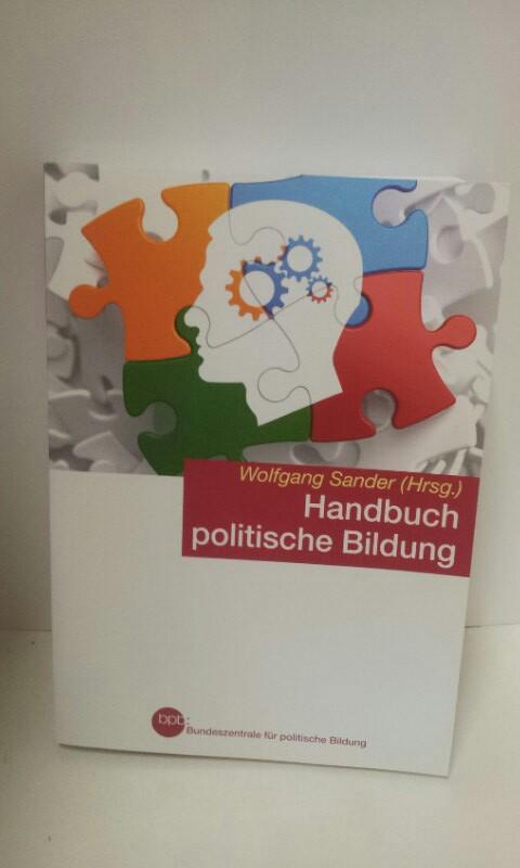 Handbuch politische Bildung.  Schriftenreihe der Bundeszentrale für politische Bildung, Bd. 1420