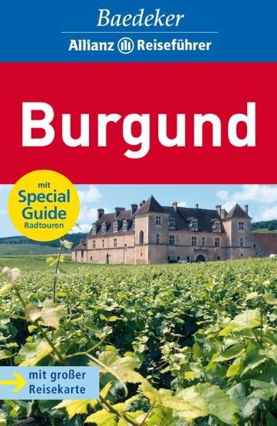 Baedeker Allianz Reiseführer Burgund - Feess, Susanne