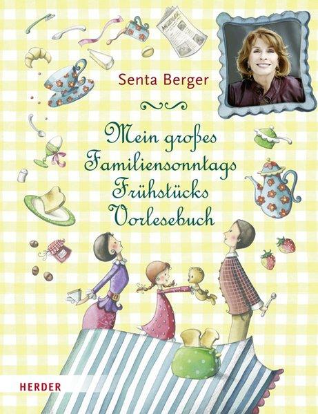 Mein großes Familiensonntagsfrühstücksvorlesebuch - Schlüter, Christiane