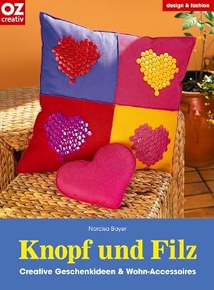 Knopf und Filz. Creative Geschenkideen & Wohn-Accessoires